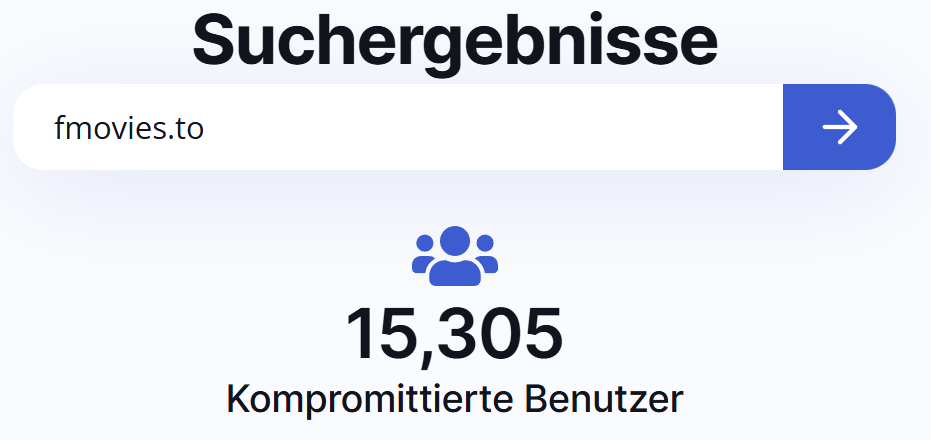 Screenshot einer Suchmaske mit dem Suchbegriff „fmovies.to“ und dem Ergebnis „15.305 kompromittierte Benutzer“, dargestellt durch ein blaues Icon für Nutzergruppen.