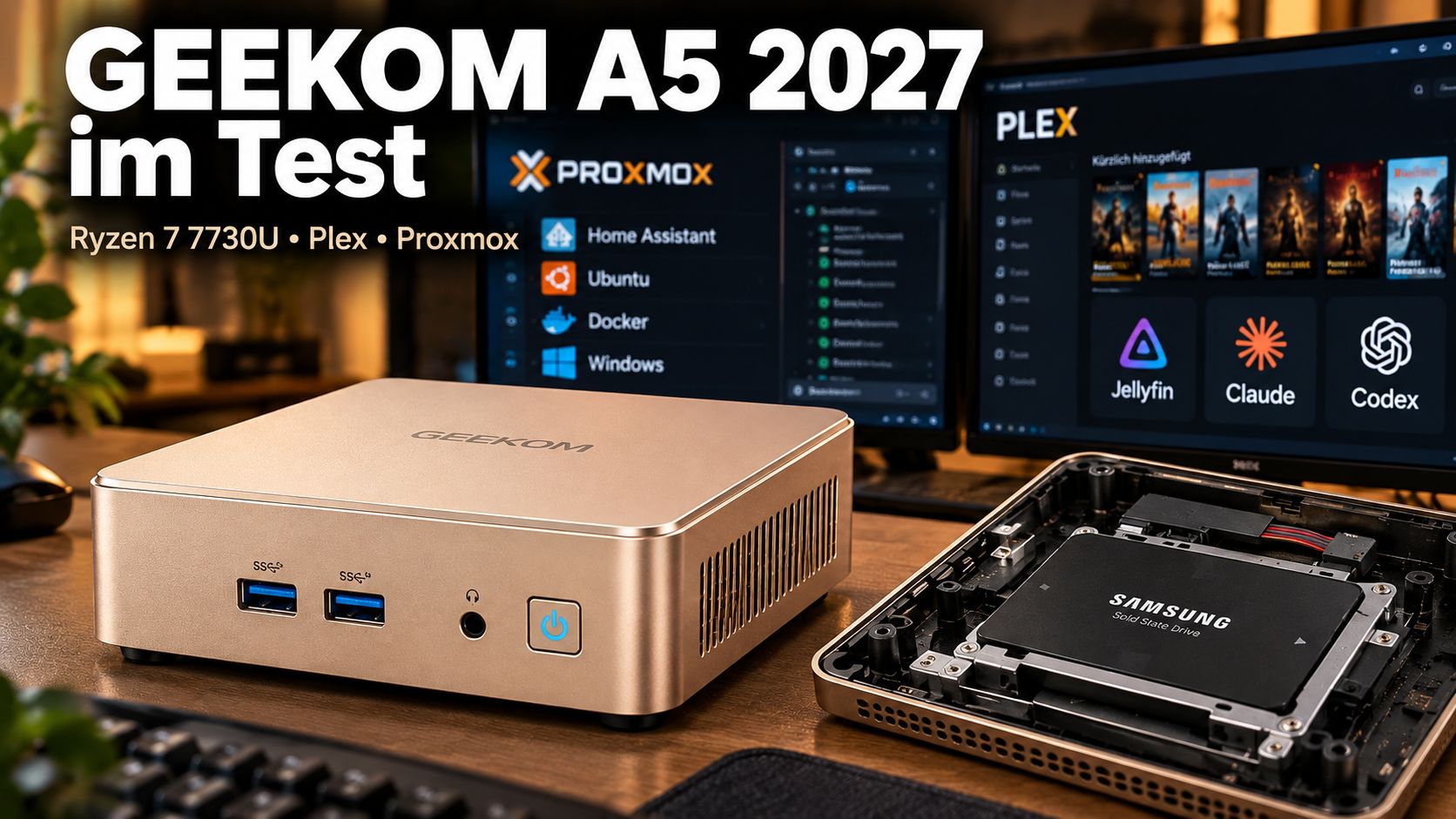 GEEKOM A5 2027 im Test – Ryzen 7 7730U mit Plex und Proxmox
