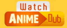 watch Anime Dub