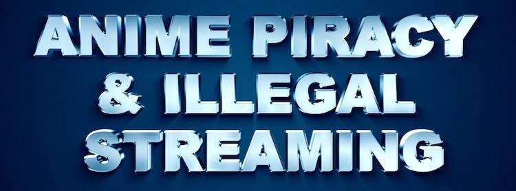 anime piracy and illegal streaming-szene
