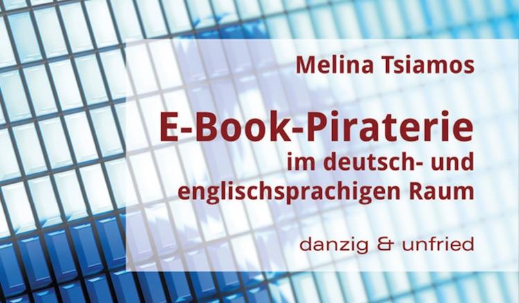 E-Book-Piraterie im deutsch und englischsprachigen Raum