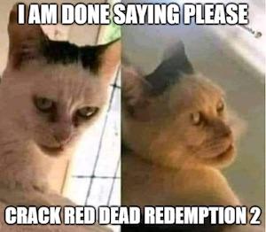cats want RDR2 and not Crysis Remastered