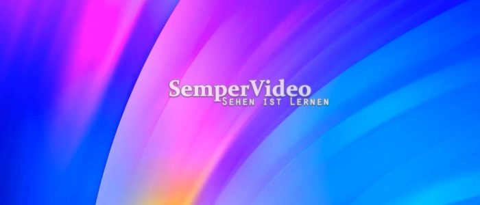 SemperVideo, sehen ist lernen